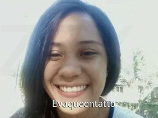 Evaqueentatto