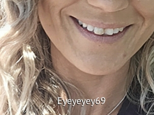 Eyeyeyey69
