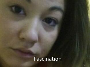Fascination