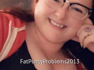 FatPussyProblems2013