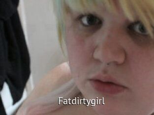 Fatdirtygirl