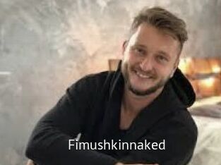 Fimushkinnaked