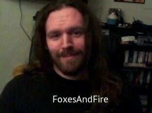 FoxesAndFire