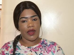 FoxyShy