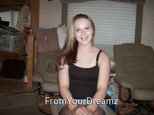 FromYourDreamz