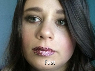 Fast