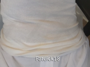 Fatdick18