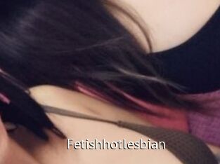 Fetishhotlesbian