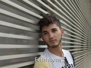 Fetishirons