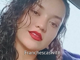 Franchescaswith
