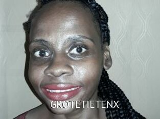 GROTETIETENX