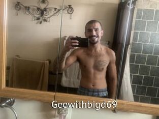 Geewithbigd69