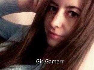 GirlGamerr