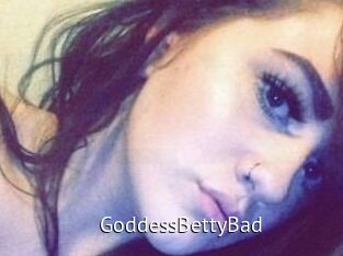 GoddessBettyBad