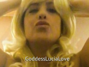 GoddessLuciaLove