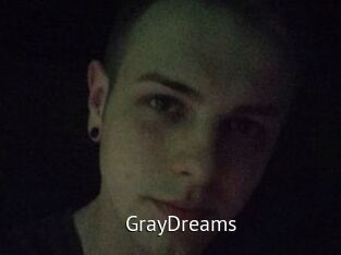GrayDreams