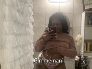 Gimmemani