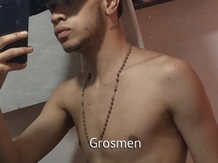 Grosmen