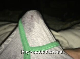 HaywoodJablowme