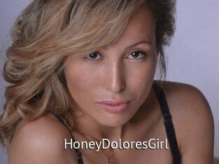 HoneyDoloresGirl