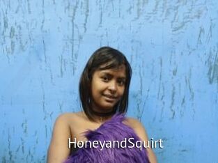 HoneyandSquirt