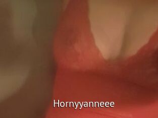 Hornyyanneee