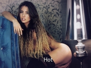 Hot
