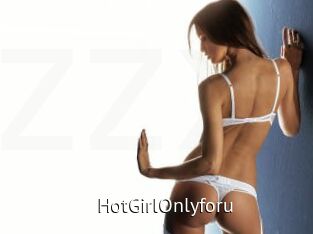 HotGirlOnlyforu