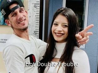 Hot_Double_Trouble