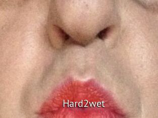 Hard2wet
