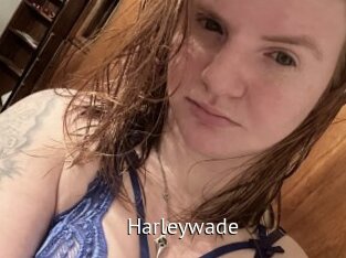 Harleywade