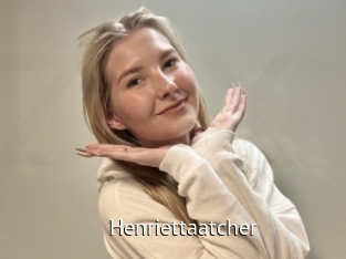 Henriettaatcher