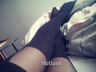 Hotlara