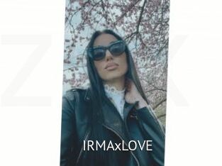IRMAxLOVE