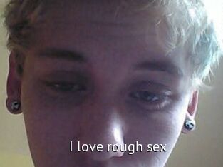 I_love_rough_sex