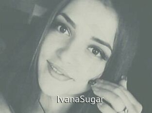 Ivana_Sugar
