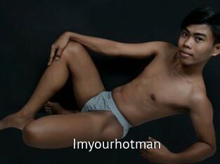 Imyourhotman