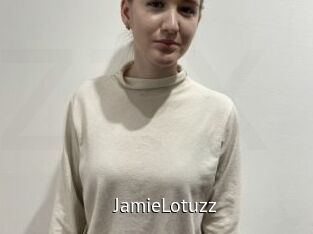 JamieLotuzz