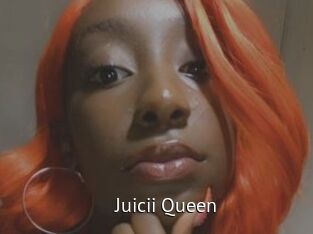 Juicii_Queen Zizi X