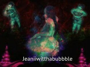 Jeanii_wit_tha_bubbble