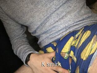 K_smirk
