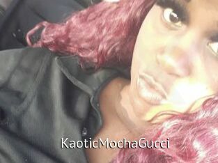 KaoticMochaGucci