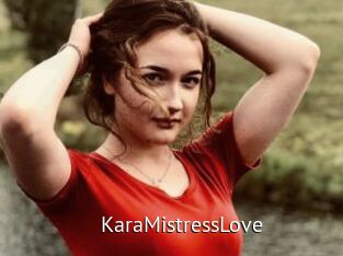 KaraMistressLove