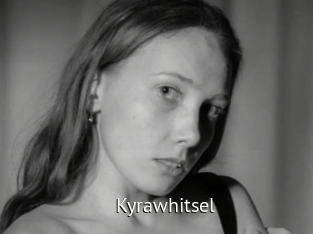 Kyrawhitsel