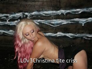 L0v3Christina_tite_criss