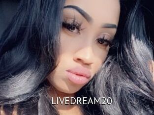 LIVEDREAM20