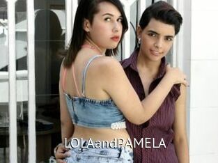 LOLAandPAMELA