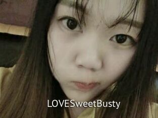 LOVESweetBusty