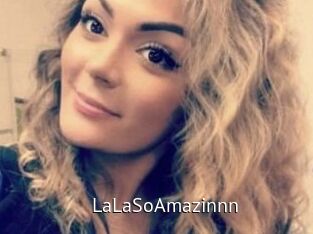 LaLaSoAmazinnn