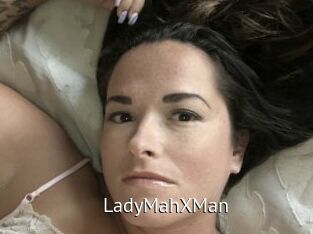 LadyMahXMan